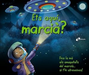 ETS AQUÍ, MARCIÀ? | 9788499065670 | PYJAMAS BOOKS, CAT' S | Llibreria La Font de Mimir - Llibreria online Barcelona - Comprar llibres català i castellà