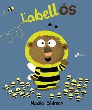 L'ABELLÓS | 9788499067940 | SHIREEN, NADIA | Llibreria La Font de Mimir - Llibreria online Barcelona - Comprar llibres català i castellà