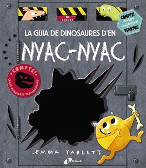LA GUIA DE DINOSAURES D'EN NYAC-NYAC | 9788499068527 | YARLETT, EMMA | Llibreria La Font de Mimir - Llibreria online Barcelona - Comprar llibres català i castellà