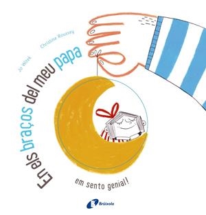 EN ELS BRAÇOS DEL MEU PAPA | 9788499068770 | WITEK, JO | Llibreria La Font de Mimir - Llibreria online Barcelona - Comprar llibres català i castellà