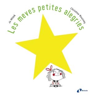 LES MEVES PETITES ALEGRIES | 9788499067100 | WITEK, JO | Llibreria La Font de Mimir - Llibreria online Barcelona - Comprar llibres català i castellà