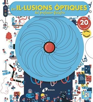 LES IL·LUSIONS ÒPTIQUES DEL PROFESSOR GOLAFRE | 9788499068282 | VARIOS AUTORES | Llibreria La Font de Mimir - Llibreria online Barcelona - Comprar llibres català i castellà
