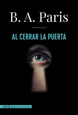 AL CERRAR LA PUERTA (ADN) | 9788491045830 | PARIS, B. A. | Llibreria La Font de Mimir - Llibreria online Barcelona - Comprar llibres català i castellà