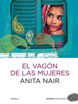 EL VAGÓN DE LAS MUJERES | 9788415355496 | NAIR, ANITA | Llibreria La Font de Mimir - Llibreria online Barcelona - Comprar llibres català i castellà