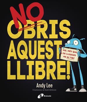 NO OBRIS AQUEST LLIBRE! | 9788499068206 | LEE, ANDY | Llibreria La Font de Mimir - Llibreria online Barcelona - Comprar llibres català i castellà