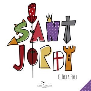 SANT JORDI | 9788417000301 | FORT MIR, GLÒRIA | Llibreria La Font de Mimir - Llibreria online Barcelona - Comprar llibres català i castellà