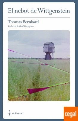 EL NEBOT DE WITTGENSTEIN | 9788469788509 | THOMAS BERNHARD / TRAD. RAÜL GARRIGASAIT | Llibreria La Font de Mimir - Llibreria online Barcelona - Comprar llibres català i castellà