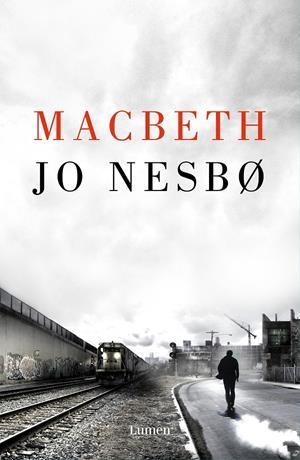 MACBETH | 9788426405043 | JO NESBO | Llibreria La Font de Mimir - Llibreria online Barcelona - Comprar llibres català i castellà
