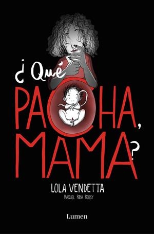 LOLA VENDETTA. ¿QUÉ PACHA, MAMA? | 9788426405432 | RAQUEL RIBA ROSSY | Llibreria La Font de Mimir - Llibreria online Barcelona - Comprar llibres català i castellà