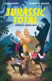 PERDUTS SENSE WIFI (SÈRIE JURÀSSIC TOTAL 1) | 9788420487748 | SARA CANO/FRANCESC GASCÓ | Llibreria La Font de Mimir - Llibreria online Barcelona - Comprar llibres català i castellà