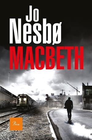 MACBETH (JO NESBO) | 9788475887043 | NESBO, JO | Llibreria La Font de Mimir - Llibreria online Barcelona - Comprar llibres català i castellà
