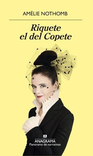 RIQUETE EL DEL COPETE | 9788433980007 | NOTHOMB, AMÉLIE | Llibreria La Font de Mimir - Llibreria online Barcelona - Comprar llibres català i castellà