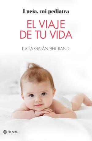 EL VIAJE DE TU VIDA | 9788408184805 | GALÁN BERTRAND, LUCÍA | Llibreria La Font de Mimir - Llibreria online Barcelona - Comprar llibres català i castellà