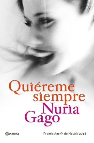 QUIÉREME SIEMPRE | 9788408191230 | GAGO, NURIA | Llibreria La Font de Mimir - Llibreria online Barcelona - Comprar llibres català i castellà