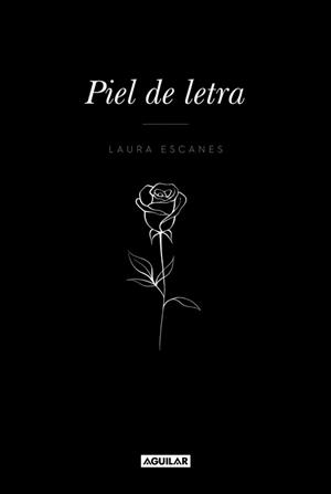 PIEL DE LETRA | 9788403518858 | LAURA ESCANES | Llibreria La Font de Mimir - Llibreria online Barcelona - Comprar llibres català i castellà