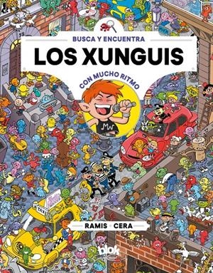 LOS XUNGUIS CON MUCHO RITMO (COLECCIÓN LOS XUNGUIS) | 9788416712670 | JOAQUÍN CERA/JUAN CARLOS RAMIS | Llibreria La Font de Mimir - Llibreria online Barcelona - Comprar llibres català i castellà