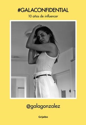 #GALACONFIDENTIAL | 9788416895755 | GALA GONZÁLEZ | Llibreria La Font de Mimir - Llibreria online Barcelona - Comprar llibres català i castellà