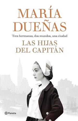 LAS HIJAS DEL CAPITÁN | 9788408189985 | DUEÑAS, MARÍA | Llibreria La Font de Mimir - Llibreria online Barcelona - Comprar llibres català i castellà