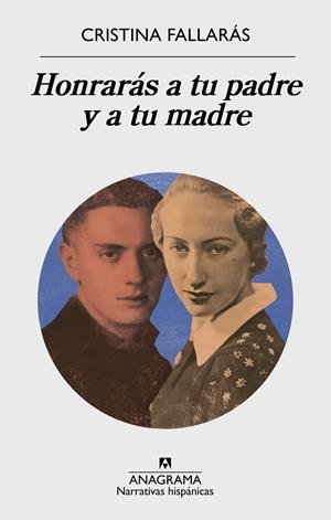 HONRARÁS A TU PADRE Y A TU MADRE | 9788433998514 | FALLARÁS, CRISTINA | Llibreria La Font de Mimir - Llibreria online Barcelona - Comprar llibres català i castellà