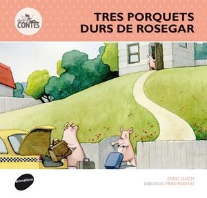TRES PORQUETS DURS DE ROSEGAR | 9788415975274 | LLUCH GIRBÉS, ENRIC | Llibreria La Font de Mimir - Llibreria online Barcelona - Comprar llibres català i castellà