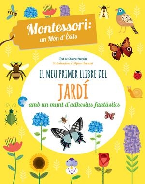 EL MEU PRIMER LLIBRE DEL JARDI (VVKIDS) | 9788468254197 | PIRODDI, CHIARA/BARUZZI, AGNESE | Llibreria La Font de Mimir - Llibreria online Barcelona - Comprar llibres català i castellà