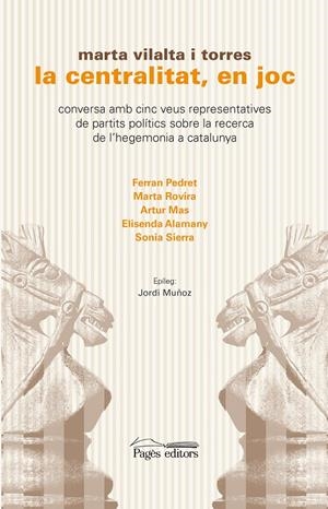 LA CENTRALITAT, EN JOC | 9788499759555 | VILALTA TORRES, MARTA | Llibreria La Font de Mimir - Llibreria online Barcelona - Comprar llibres català i castellà