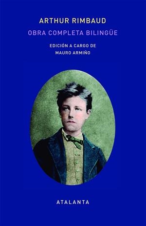 OBRA COMPLETA DE ARTHUT RIMBAUD - EDICIÓN BILINGÜE | 9788494523106 | Llibreria La Font de Mimir - Llibreria online Barcelona - Comprar llibres català i castellà