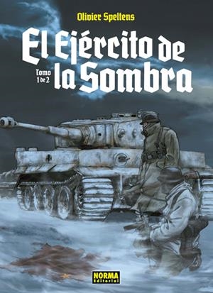 EL EJERCITO DE LA SOMBRA 1 | 9788467930733 | OLIVIER SPELTENS | Llibreria La Font de Mimir - Llibreria online Barcelona - Comprar llibres català i castellà