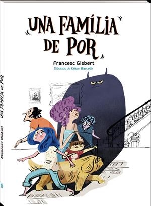 UNA FAMÍLIA DE POR | 9788416394555 | GISBERT MUÑOZ, FRANCESC | Llibreria La Font de Mimir - Llibreria online Barcelona - Comprar llibres català i castellà