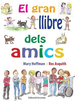 EL GRAN LLIBRE DELS AMICS | 9788426144874 | HOFFMAN, MARY | Llibreria La Font de Mimir - Llibreria online Barcelona - Comprar llibres català i castellà