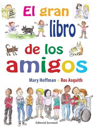EL GRAN LIBRO DE LOS AMIGOS | 9788426144867 | HOFFMAN, MARY | Llibreria La Font de Mimir - Llibreria online Barcelona - Comprar llibres català i castellà