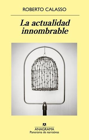 LA ACTUALIDAD INNOMBRABLE | 9788433980052 | CALASSO, ROBERTO | Llibreria La Font de Mimir - Llibreria online Barcelona - Comprar llibres català i castellà