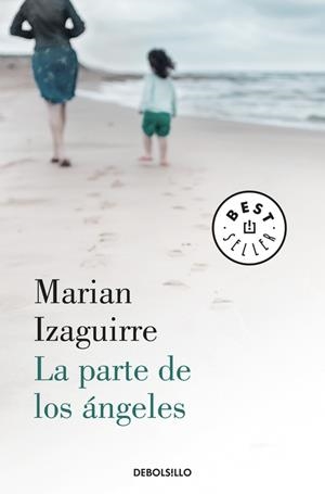 LA PARTE DE LOS ÁNGELES | 9788466345439 | MARIAN IZAGUIRRE | Llibreria La Font de Mimir - Llibreria online Barcelona - Comprar llibres català i castellà