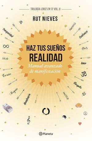 HAZ TUS SUEÑOS REALIDAD | 9788408186991 | NIEVES, RUT | Llibreria La Font de Mimir - Llibreria online Barcelona - Comprar llibres català i castellà