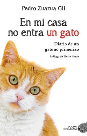 EN MI CASA NO ENTRA UN GATO | 9788417128081 | ZUZUA GIL, PEDRO | Llibreria La Font de Mimir - Llibreria online Barcelona - Comprar llibres català i castellà