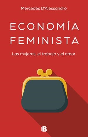 ECONOMÍA FEMINISTA | 9788466663489 | MERCEDES D'ALESSANDRO | Llibreria La Font de Mimir - Llibreria online Barcelona - Comprar llibres català i castellà