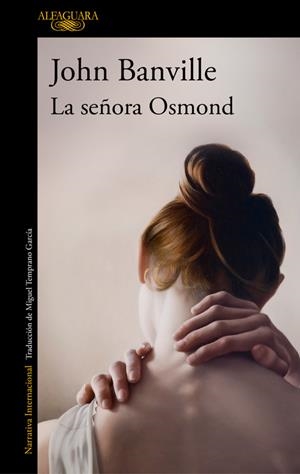 LA SEÑORA OSMOND | 9788420432847 | JOHN BANVILLE | Llibreria La Font de Mimir - Llibreria online Barcelona - Comprar llibres català i castellà