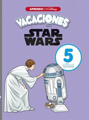 VACACIONES CON STAR WARS. 5 AÑOS (APRENDO CON DISNEY) | 9788416931644 | DISNEY | Llibreria La Font de Mimir - Llibreria online Barcelona - Comprar llibres català i castellà