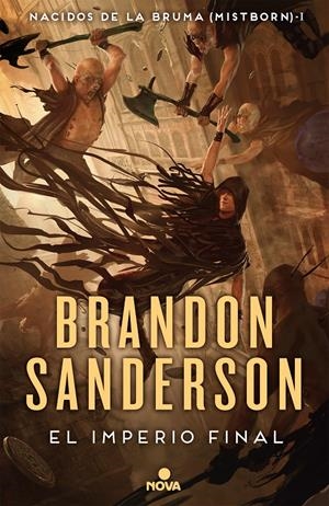 EL IMPERIO FINAL (NACIDOS DE LA BRUMA [MISTBORN] 1) | 9788417347291 | BRANDON SANDERSON | Llibreria La Font de Mimir - Llibreria online Barcelona - Comprar llibres català i castellà