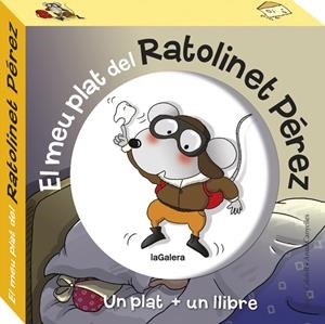 EL MEU PLAT DEL RATOLINET PÉREZ | 9788424662905 | CANYELLES, ANNA | Llibreria La Font de Mimir - Llibreria online Barcelona - Comprar llibres català i castellà