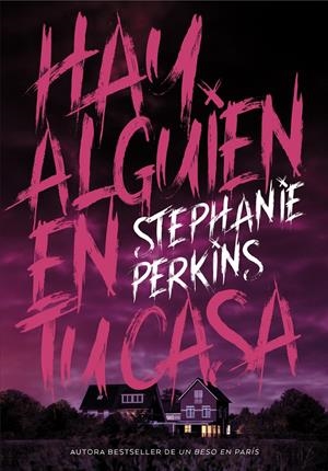 HAY ALGUIEN EN TU CASA | 9788424662646 | PERKINS, STEPHANIE | Llibreria La Font de Mimir - Llibreria online Barcelona - Comprar llibres català i castellà