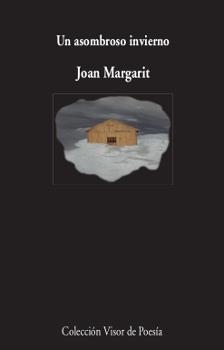 UN ASOMBROSO INVIERNO | 9788498953275 | MARGARIT, JOAN | Llibreria La Font de Mimir - Llibreria online Barcelona - Comprar llibres català i castellà