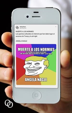 MUERTE A LOS NORMIES | 9788494756535 | ANGELA NAGLE | Llibreria La Font de Mimir - Llibreria online Barcelona - Comprar llibres català i castellà