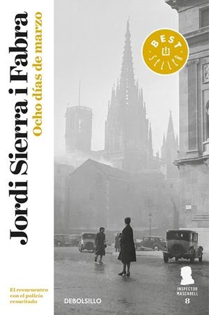 OCHO DÍAS DE MARZO (INSPECTOR MASCARELL 8) | 9788466343749 | JORDI SIERRA I FABRA | Llibreria La Font de Mimir - Llibreria online Barcelona - Comprar llibres català i castellà