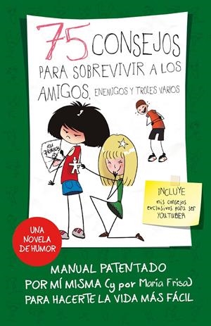75 CONSEJOS PARA SOBREVIVIR A LOS AMIGOS, ENEMIGOS Y TROLES VARIOS (SERIE 75 CON | 9788420487281 | MARÍA FRISA | Llibreria La Font de Mimir - Llibreria online Barcelona - Comprar llibres català i castellà