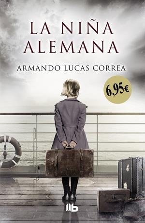 LA NIÑA ALEMANA | 9788490705476 | ARMANDO LUCAS CORREA | Llibreria La Font de Mimir - Llibreria online Barcelona - Comprar llibres català i castellà
