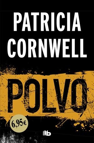 POLVO (DOCTORA KAY SCARPETTA 21) | 9788490705506 | PATRICIA CORNWELL | Llibreria La Font de Mimir - Llibreria online Barcelona - Comprar llibres català i castellà