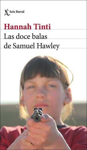 LAS DOCE BALAS DE SAMUEL HAWLEY | 9788432233746 | TINTI, HANNAH | Llibreria La Font de Mimir - Llibreria online Barcelona - Comprar llibres català i castellà