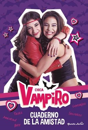 CHICA VAMPIRO. CUADERNO DE LA AMISTAD | 9788408188001 | CHICA VAMPIRO | Llibreria La Font de Mimir - Llibreria online Barcelona - Comprar llibres català i castellà