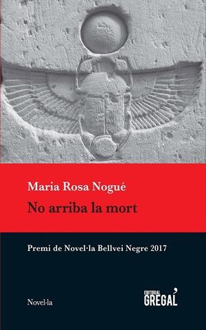 NO ARRIBA LA MORT | 9788417082536 | NOGUÉ I ALMIRALL, MARIA ROSA | Llibreria La Font de Mimir - Llibreria online Barcelona - Comprar llibres català i castellà